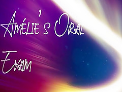 Amelies Oral Exam