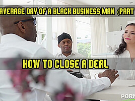 An average day of a black business Man 2: How to close a deal GP1452 - PornWorld