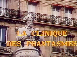 Clinique Des Fantasmes - 01