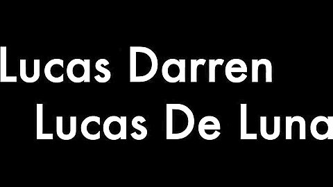 Lucas Darren and Lucas De Luna